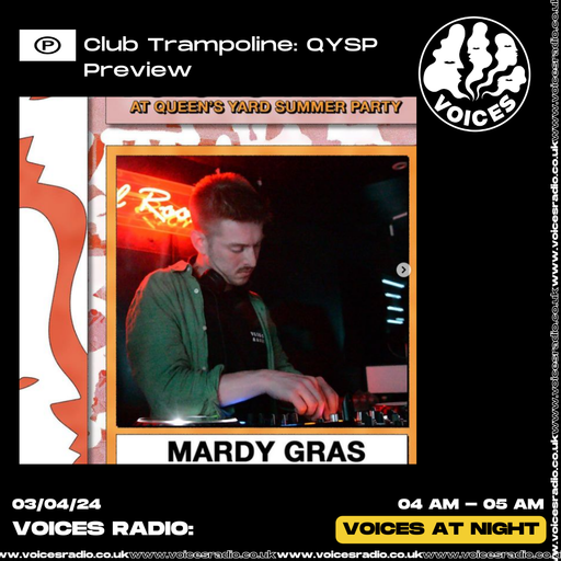 Club Trampoline: QYSP Preview - 01/05/24 - Voices Radio