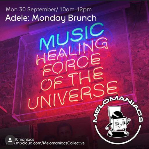 ADELE//Monday Brunch//  30.09.24  Melomaniacs Live