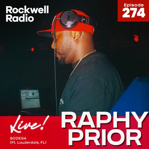 ROCKWELL LIVE! RAPHY PRIOR @ BODEGA - NOV 2023 (EP. 274)