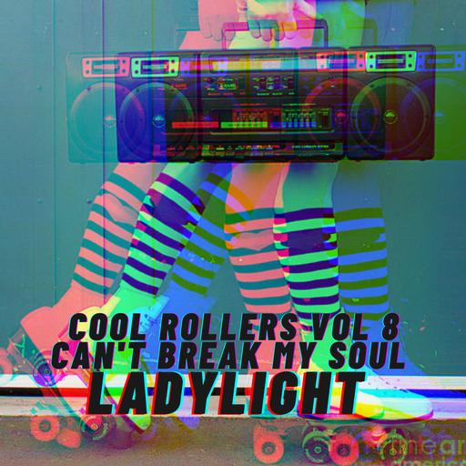 Cool Rollers Vol 8 - Can't Break My Soul <3