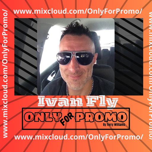 Ivan Fly #007 / Dj Resident OnlyForPromo on Mixcloud