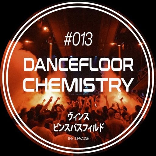 Vince Bassfield - Dancefloor Chemistry (14/02/26)