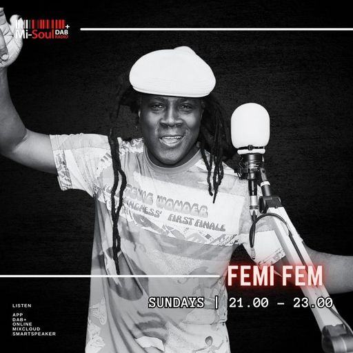 Femi Fem / Mi-Soul Radio / Sun 9pm - 11pm / 12-04-2026