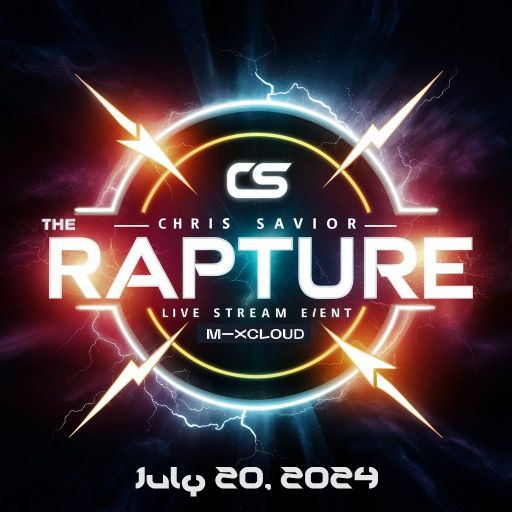 The Rapture Episode 6 - Chris Savior LIVE 072024
