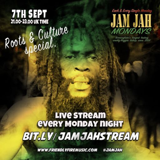 Jam Jah Mondays 7th Sept 2020 -  Roots and Culture Special