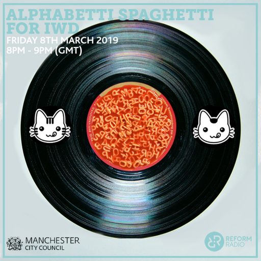 Alphabetti Spaghetti for IWD 8th March 2019
