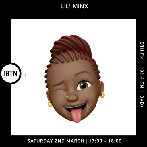 LIL’ MINX – 1BTN SATURDAY 2 MARCH 2024, 5 – 6PM