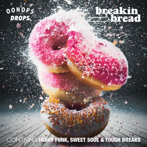 OONOPS DROPS for Breakin Bread - Autumn Special