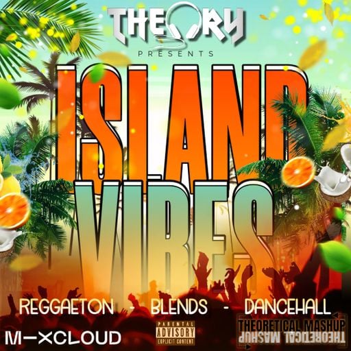 ISLAND VIBES - REGGAETON I BLENDS I DANCEHALL