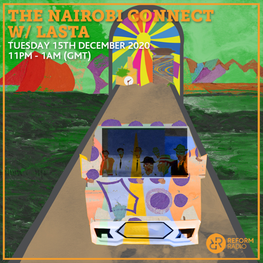 The Nairobi Connect w/ LASTA 15th December 2020