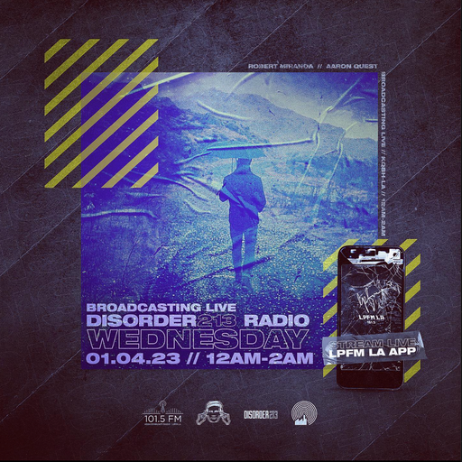 D213 RADIO 1/4/23 - Los Angeles - Indie & Electronic SubCulture Beats - DJ Mix Show