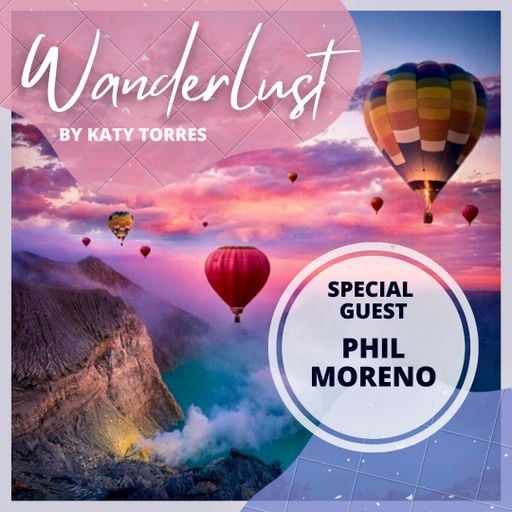 Wanderlust Special Guest Phil Moreno