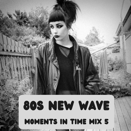 80s Alternative Moments In Time Mix 5