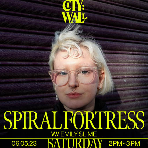 Spiral Fortress w/ Emily Slime - May 2023