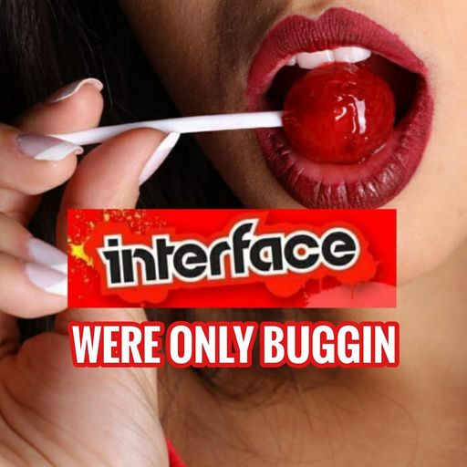 WERE ONLY BUGGIN POWERMIX INTERFACE GLOBAL MUSIC FT JON INTERFACE