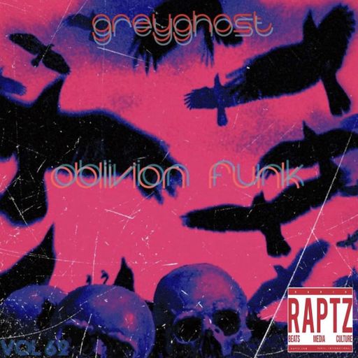 OBLIVION FUNK VOL 62 ~ THE GREY GHOST