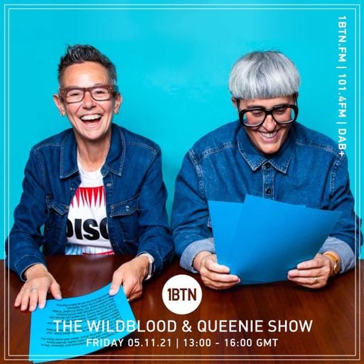 The Wildblood & Queenie Show - 05.11.2021