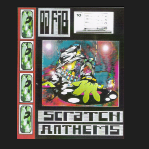 Scratch Anthems (Old School Fib Mix)