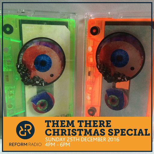 Them There Christmas Special 25th December 2016