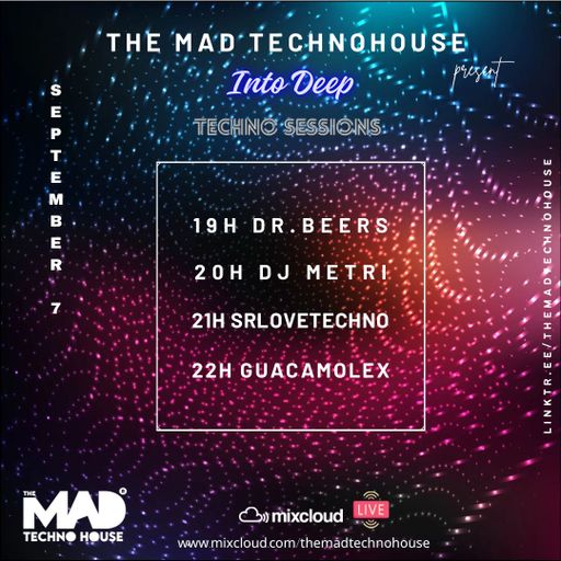 DR.BEERS / TMTH INTO DEEP TECHNO SESSIONS_07.09.24