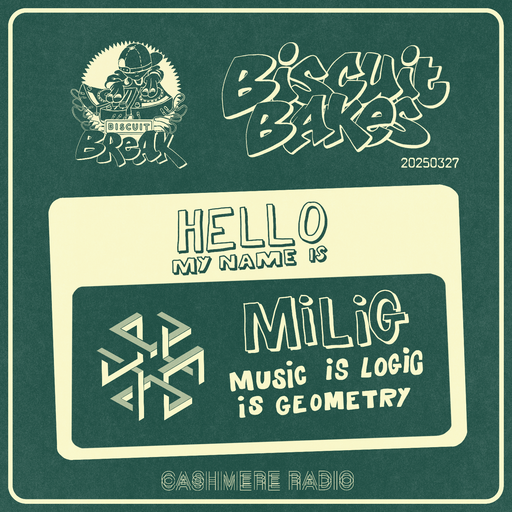 Biscuit Break Biscuit Bakes w/ Music Is Logic Is Geometry [LABEL SPECIAL] 27.03.2025