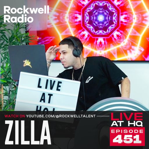 ROCKWELL RADIO LIVE AT HQ - ZILLA - AUG 2025 (EP. 451)