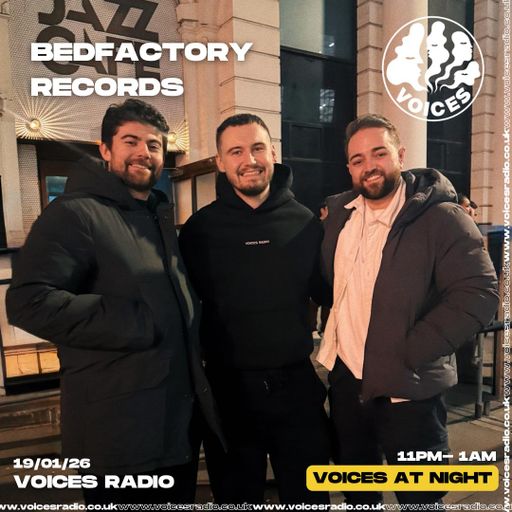 Bedfactory Records 19/01/26 - (Voices Radio)
