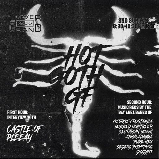 Hot Goth GF - Episode 21 (07.10.22)