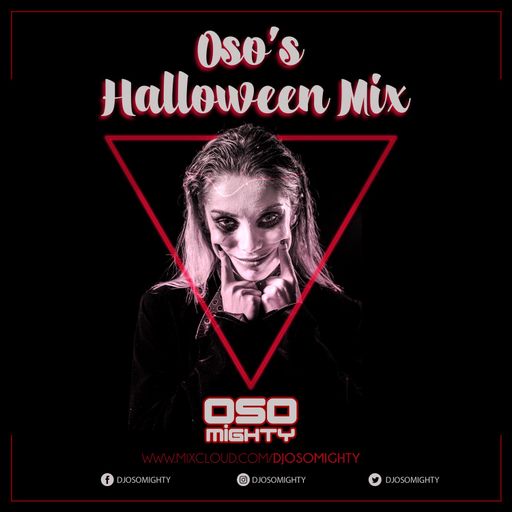 OSO's HAPPY HALLOWEEN MIX 2019 [EXPLICIT]