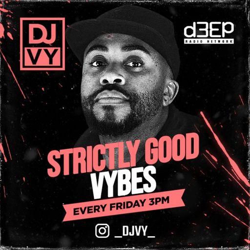 DJ VY - Strictly Good Vybes (22/12/23)