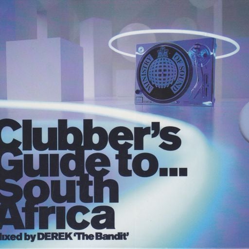 Ministry of Sound Clubbers Guide to South Africa DEREK TheBandit 1999
