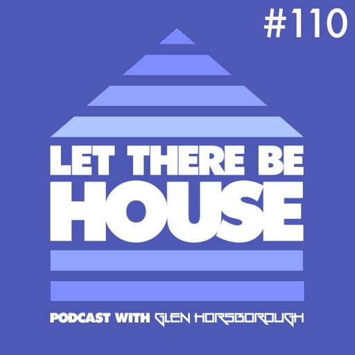 LTBH Podcast with Glen Horsborough #110