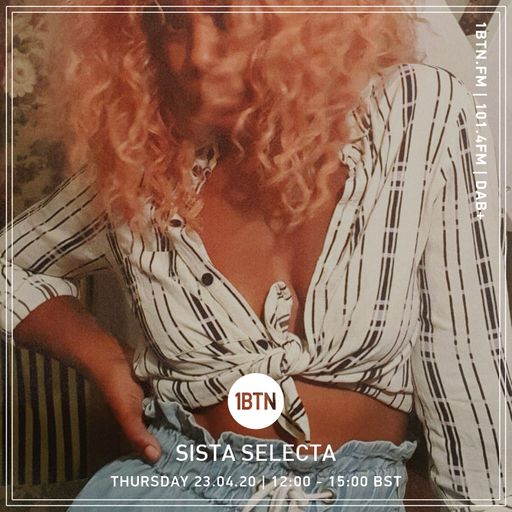 Sista Selecta with I Am Fya - 23.04.2020
