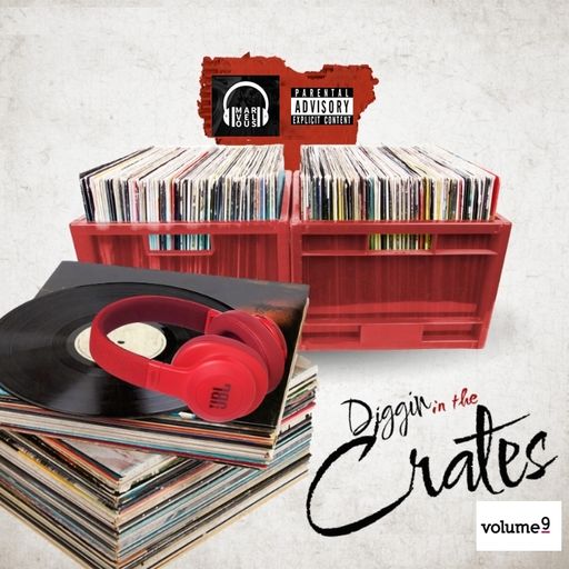 DIGGIN IN THE CRATES VOL. 9