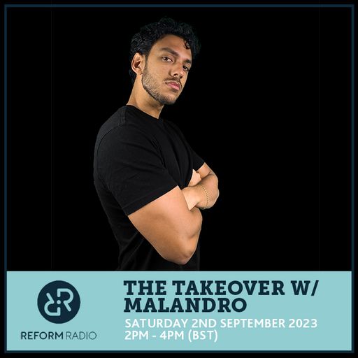 The Takeover w/ Malandro 2nd September 2023