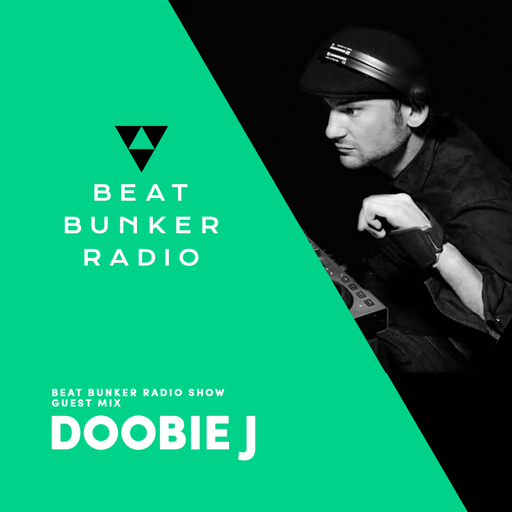 Beat Bunker Radio Show with Doobie J 20-03-17