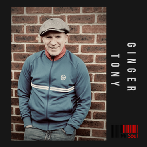 Ginger Tony / Mi-Soul Radio / Sat 11am - 1pm / 31-05-2025