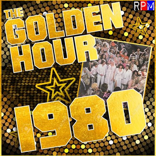 THE GOLDEN HOUR : 1980 (2) *SELECT EARLY ACCESS*