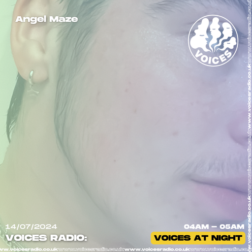 Angel Maze  14/07/24. [Voices Radio]