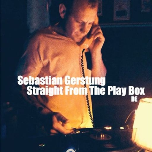Sebastian Gerstung - Straight From The Play Box 2