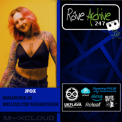 JFox - Rave Archive 247 - 25.05.25
