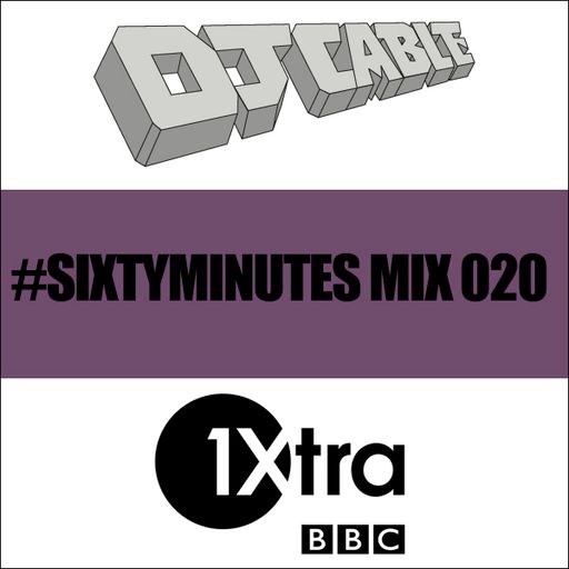 BBC 1Xtra #SixtyMinutes Mix 020 (Best of Wiley Special)