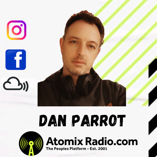 Dan Parrot - BeatCreation Episode 26 - 17/5/23 - Atomix Radio