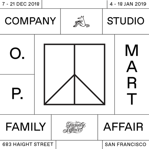 OP MART: Company @Family Affiar SF pt.1