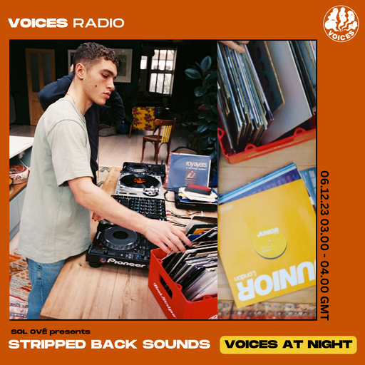 Sol Ove Presents Stripped Back Sounds - Voices Radio - 06/12/23