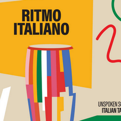 Ritmo Italiano - Unspoken Sounds of Italian Tamburo by Various Artists