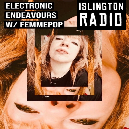 Electronic Endeavours with Femmepop (25/07/2023)