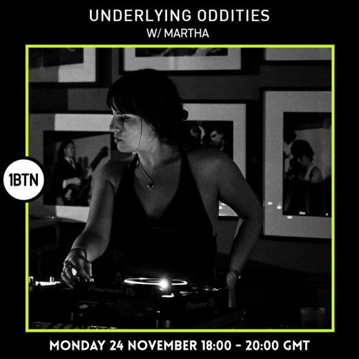Underlying Oddities w/ Martha - 24.12.25
