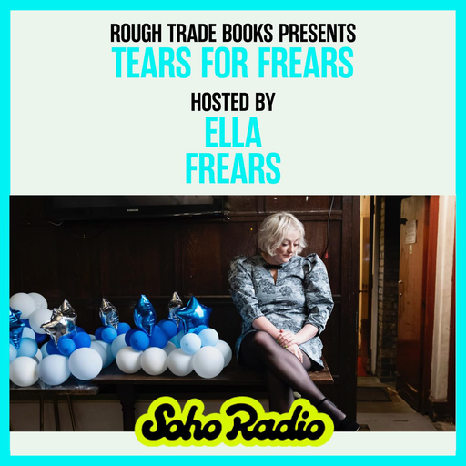 Rough Trade Books - Tears for Frears - T.S Eliot Prize Special (09/03/2026)