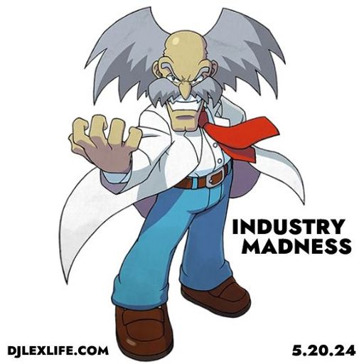 INDUSTRY MADNESS 5.20.24